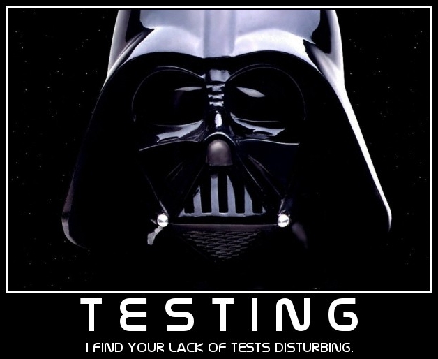 Darth Vader from Star Wars with the caption, 'I find your lack of tests disturbing.'