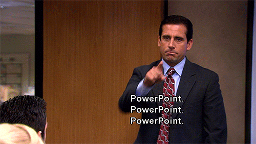 Michael Scott in The Office repeatedly saying 'PowerPoint.'