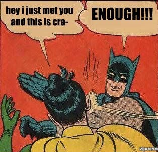 Batman slap meme referencing the single 'Call Me Maybe'